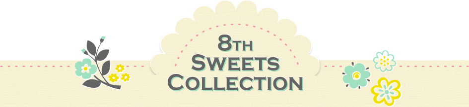 8thSweetsCollection